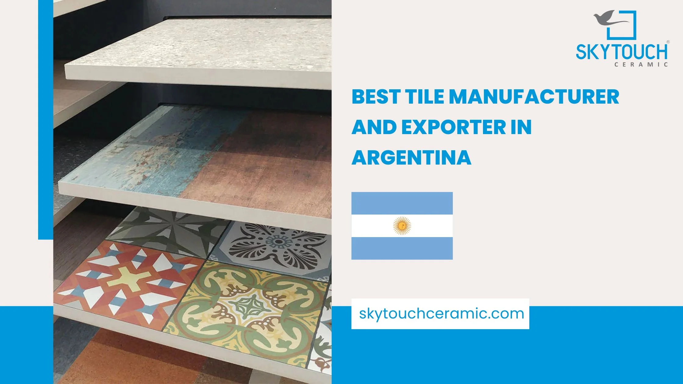 Best Tile Manufacturer and Exporter in Argentina